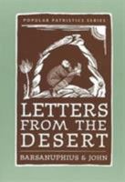 Letters from the Desert: A Selection of Questions and Responses (St. Vladimir's Seminary Press Popular Patristics Series) 0881412546 Book Cover