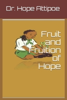 Fruit and Fruition of Hope B08F6R3SY5 Book Cover