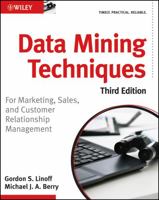 Data Mining Techniques: For Marketing, Sales, and Customer Relationship Management 0471179809 Book Cover