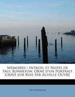 M�moires: Introd. Et Notes de Paul Bonnefon. Orn� d'Un Portrait Grav� Sur Bois Par Achille Ouvr� B0079ZOGE0 Book Cover