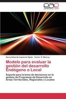 Modelo Para Evaluar La Gestion del Desarrollo Endogeno O Local 3847364820 Book Cover