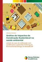 Análise de impactos da Construção Sustentável na saúde ambiental 3330768290 Book Cover
