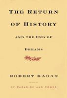 The Return of History and the End of Dreams 030726923X Book Cover