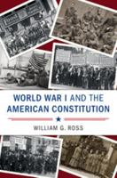 World War I and the American Constitution 110709464X Book Cover