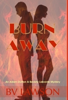 Burn Away 195175204X Book Cover