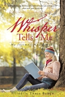 Whisper Tells Me: My Intimate Collections 1504943414 Book Cover