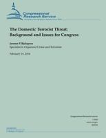 The Domestic Terrorist Threat: Background and Issues for Congress 1503020924 Book Cover