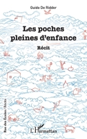 Les poches pleines d'enfance: Récit (Rue Des Écoles) (French Edition) 2343125902 Book Cover