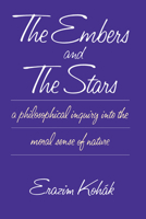 The Embers and the Stars 0226450171 Book Cover