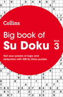 Big Book of Su Doku Book 3: 300 Su Doku puzzles 0008293317 Book Cover