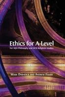 Ethics for A-Level 1013288785 Book Cover