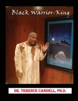 Black Warrior-King: Black History... My War Against Blackism... And the Fight on Social Media! 1637672934 Book Cover