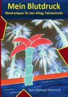 Mein Blutdruck (German Edition) 3739242337 Book Cover