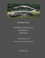 Kanji Memorization Drills, Version 4 B0FK3W3VJ5 Book Cover