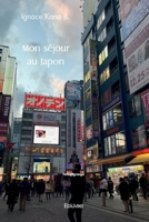 Mon séjour au Japon (French Edition) 2414491450 Book Cover