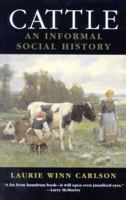 Cattle: An Informal Social History 1566633885 Book Cover