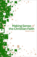 Making Sense of the Christian Faith Participant Book 0806698489 Book Cover