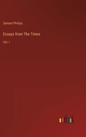 Essays from The Times: Vol. I 3368134450 Book Cover