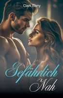 Gefährlich Nah B0FWRBWY4L Book Cover
