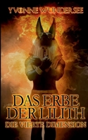 Das Erbe der Lilith: Die vierte Dimension 3756294161 Book Cover