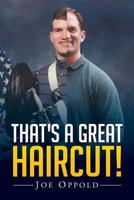 That's a Great Haircut! 1635247314 Book Cover
