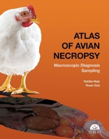 Atlas of avian necropsy 8492569840 Book Cover