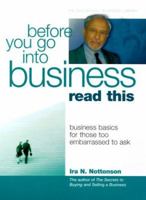 Before You Go into Business, Read This (Psi Successful Business Library) 1555714811 Book Cover