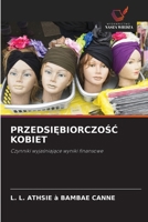 PrzedsiEbiorczoSC Kobiet (Polish Edition) 6209389899 Book Cover
