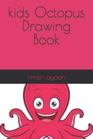 kids Octopus Drawing Book B09T69QF3Q Book Cover