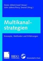 Multikanalstrategien. Konzepte, Methoden und Erfahrungen 3322904687 Book Cover