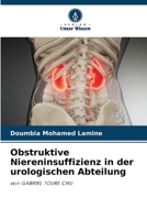 Obstruktive Niereninsuffizienz in der urologischen Abteilung (German Edition) 6202475455 Book Cover