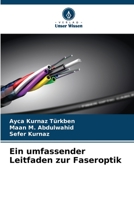 Ein umfassender Leitfaden zur Faseroptik (German Edition) 6206515001 Book Cover