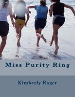 Miss Purity Ring 1976290368 Book Cover