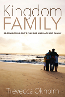 Kingdom Family 1498214266 Book Cover