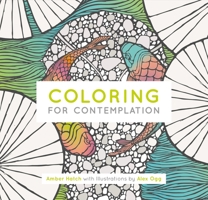 Coloring For Contemplation 1780289251 Book Cover