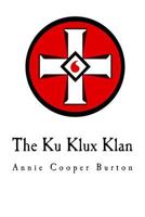 The Ku Klux Klan 1979884560 Book Cover