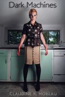 Dark Machines 1938045009 Book Cover