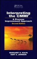 Interpreting the CMMI: A Process Improvement Approach 0849316545 Book Cover