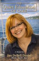 The Quiet Education of Care B0H922FTZ2 Book Cover
