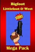 Bigfoot Littlefoot & West - Mega Pack: Death in the Australian Outback B094LBQJD9 Book Cover