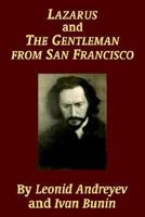 Lazarus and the Gentleman from San Francisco 141010429X Book Cover