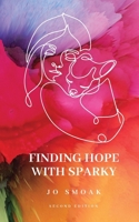 Finding Hope With Sparky B0DVQCP9VD Book Cover
