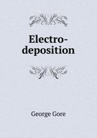 Electro-Deposition 5518815778 Book Cover
