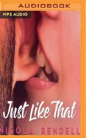 Just Like That 1545205892 Book Cover