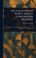 The Valuation of Public Service Corporation Property 1023244624 Book Cover