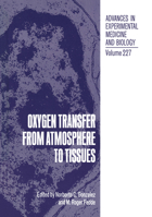 Oxygen Transfer from Atmosphere to Tissues (Advances in Experimental Medicine and Biology) 0306428253 Book Cover