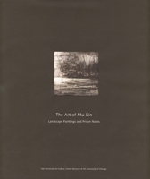 The Art of Mu Xin: The Landscape Paintings and Prison Notes 0300090757 Book Cover