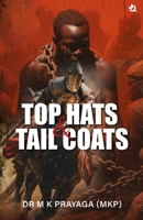 Top Hats & Tail Coats: 'Chosen Children' of Noah 9358987731 Book Cover