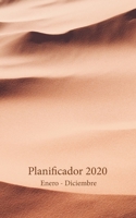 Planificador 2020 Enero - Diciembre: Un Planificador Mensual y Semanal Desde el 1 de enero hasta el 31 de diciembre de 2020, cubre los Calendarios para 2019, 2020, 2021, los Spreads del Calendario Men 167129517X Book Cover