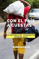 Con el país a cuestas 1790485843 Book Cover